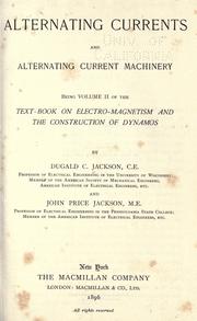 Cover of: Alternating currents and alternating current machinery
