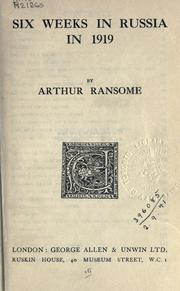 Cover of: Six weeks in Russia in 1919