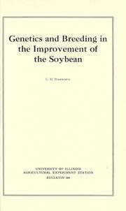 Cover of: Genetics and breeding in the improvement of the soybean