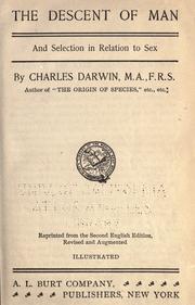 Cover of: The descent of man, and selection in relation to sex