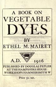 Cover of: A book on vegetable dyes