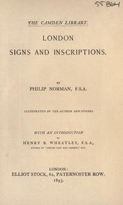 Cover of: London signs and inscriptions: With an introduction by Henry B. Wheatley