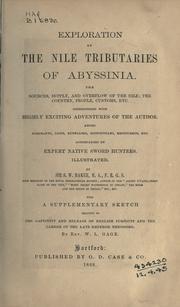 Cover of: Exploration of the Nile tributaries of Abyssinia