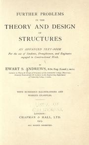 Cover of: Further problems in the theory and design of structures