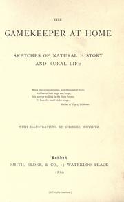 Cover of: The gamekeeper at home: sketches of natural history and rural life