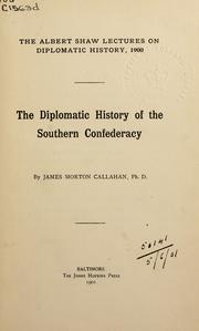 Cover of: The diplomatic history of the Southern Confederacy