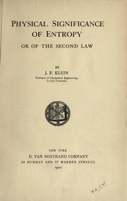Cover of: Physical significance of entropy or of the second law