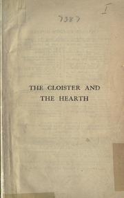 Cover of: The Cloister and the Hearth: A Tale of the Middle Ages