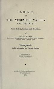 Cover image for Indians of the Yosemite Valley and Vicinity: Their History, Customs and Traditions