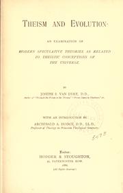 Cover of: Theism and Evolution: An Examination of Modern Speculative Theories as Related to Theistic Conceptions of the Universe