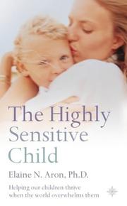 best books about Children'S Mental Health The Highly Sensitive Child