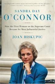 best books about Supreme Court Justices Sandra Day O'Connor: How the First Woman on the Supreme Court Became Its Most Influential Justice