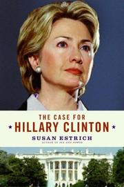 best books about hillary clinton The Case for Hillary Clinton