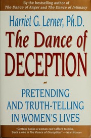 best books about dance The Dance of Deception: A Guide to Authenticity and Truth-Telling in Women's Relationships