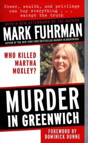 Cover of: Murder in Greenwich: Who Killed Martha Moxley?