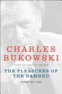 Cover of: The Pleasures of the Damned: Poems, 1951-1993