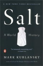 Cover of: Salt: A World History