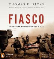 best books about the iraq war Fiasco: The American Military Adventure in Iraq