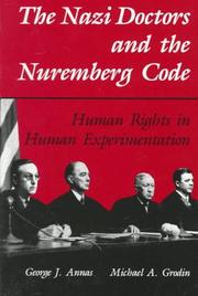 best books about Unethical Human Experimentation The Nazi Doctors and the Nuremberg Code: Human Rights in Human Experimentation