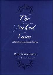 best books about Singing The Naked Voice: A Wholistic Approach to Singing