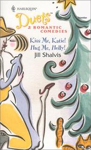 Cover of: Kiss Me,Katie! / Hug Me, Holly!