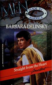Cover of: Straight from the Heart (Men Made In America #7)