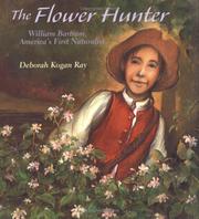 best books about Flowers Preschool The Flower Hunter: William Bartram, America's First Naturalist