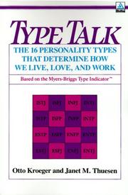 best books about Mbti Type Talk: The 16 Personality Types That Determine How We Live, Love, and Work