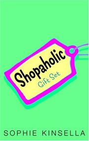 Shopaholic Gift Set (Shopaholic Ties the Knot / Shopaholic Takes Manhattan / Confessions of a Shopaholic) — Sophie Kinsella