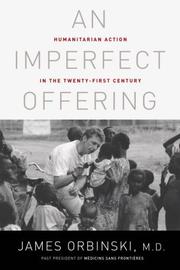 best books about Doctors Without Borders An Imperfect Offering: Humanitarian Action for the Twenty-First Century