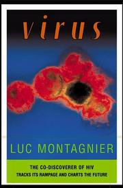 best books about viruses Virus: The Co-Discoverer of HIV Tracks Its Rampage and Charts the Future