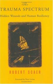 best books about Traumand The Body The Trauma Spectrum: Hidden Wounds and Human Resiliency