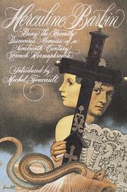 Cover of: Herculine Barbin : being the recently discovered memoirs of a nineteenth-century French hermaphrodite