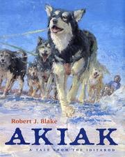 best books about Huskies Akiak: A Tale from the Iditarod