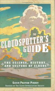 best books about Weather The Cloudspotter's Guide: The Science, History, and Culture of Clouds