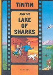 Cover of: Tintin et le lac aux requins: L'album du film