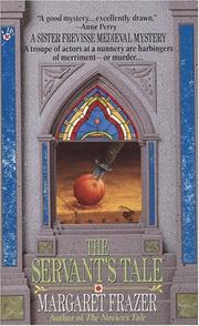 Cover of: The Servant's Tale (Sister Frevisse Medieval Mysteries)