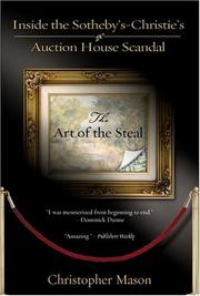 best books about Modern Art The Art of the Steal: Inside the Sotheby's-Christie's Auction House Scandal