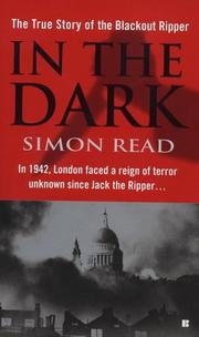 Cover of: In the Dark: The True Story of the Blackout Ripper