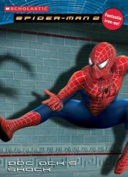 Cover of: Spiderman Movie Ii: Doc Ock's Shock (Spiderman Ii)