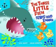 best books about fish for preschoolers The Three Little Fish and the Big Bad Shark