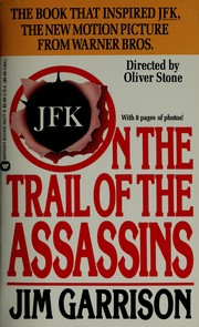 best books about kennedy assassination On the Trail of the Assassins: My Investigation and Prosecution of the Murder of President Kennedy