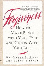 best books about Forgiveness And Letting Go Forgiveness: How to Make Peace with Your Past and Get on with Your Life