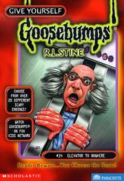 Cover of: Give Yourself Goosebumps - Elevator to Nowhere