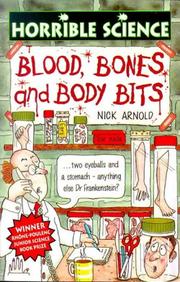 Cover of: Blood, Bones and Body Bits (Horrible Science)