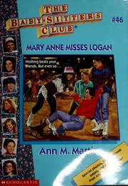 Cover of: Mary Anne misses Logan. (Baby-Sitters Club no.046)