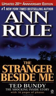 best books about Criminology The Stranger Beside Me: The Shocking Inside Story of Serial Killer Ted Bundy