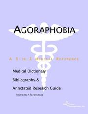 best books about agoraphobia Agoraphobia: A Medical Dictionary, Bibliography, and Annotated Research Guide to Internet References