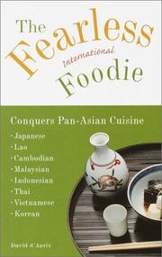 Cover of: The Fearless International Foodie Conquers Pan-Asian Cuisine