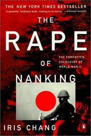 best books about Chinhistory The Rape of Nanking: The Forgotten Holocaust of World War II
